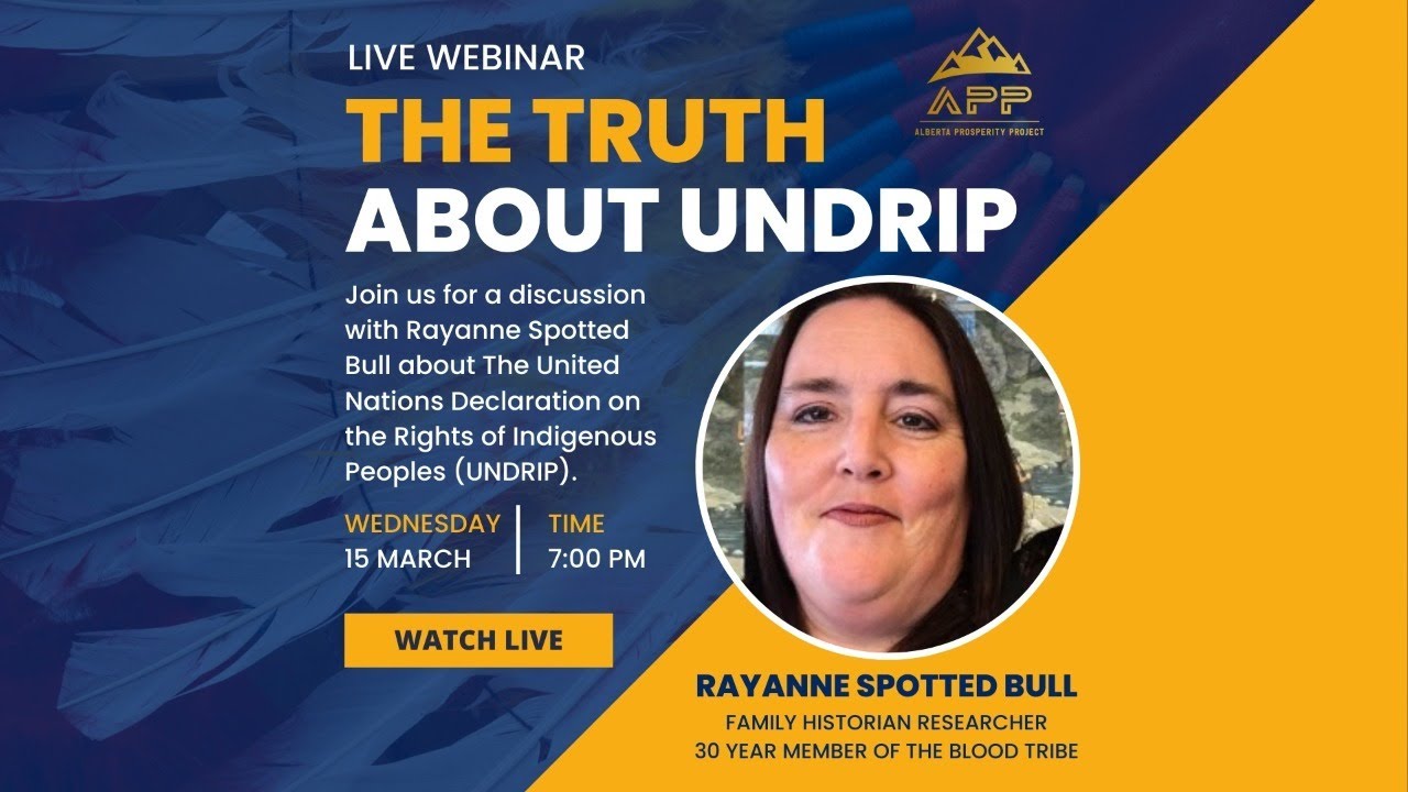 The Truth About UNDRIP: Divide and Conquer with Rayanne Spotted Bull