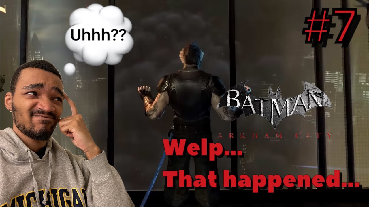 That's...Interesting?? | Batman: Arkham City #7