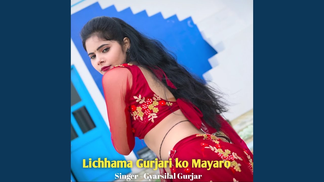 Lichhama Gurjari ko Mayaro
