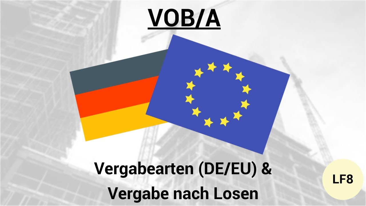 VOB/A - Arten der Vergabe (DE/EU) & Lose