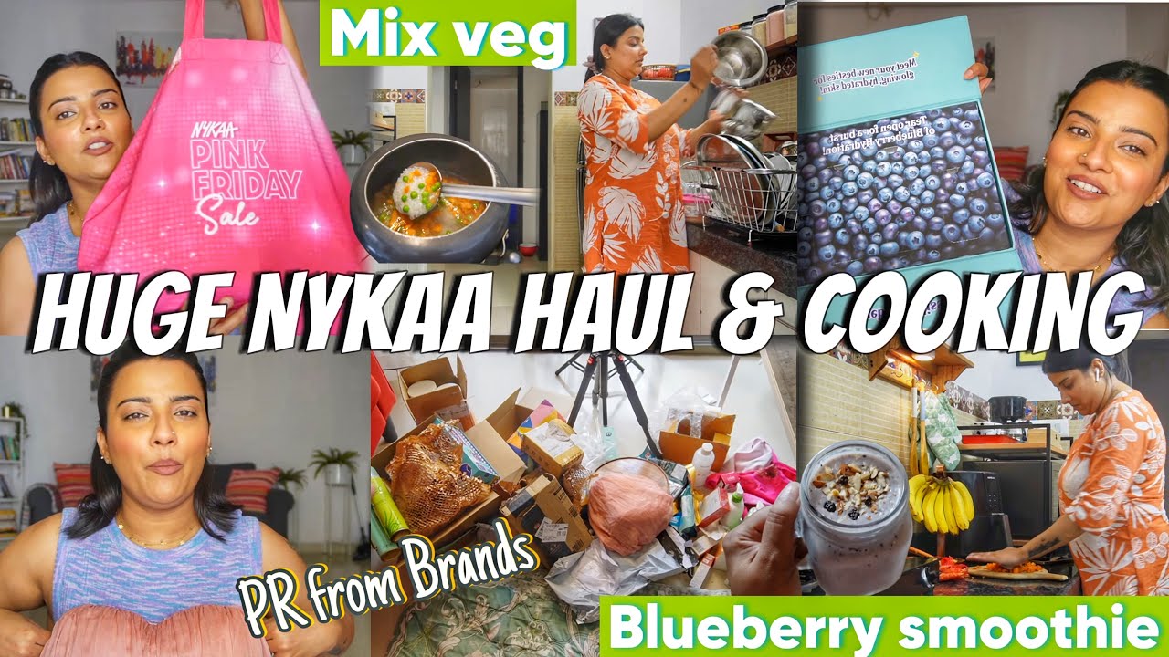 Huge Nykaa Haul | Gifts From Brands | Blueberries Smoothie Quick Recipe | Cooking Mix Veg
