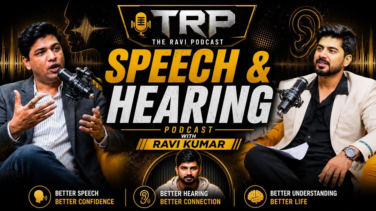 Ep: 5 Speech & Hearing Therapy | Dr Shivram Mishra | Ravi Kumar | TRP 