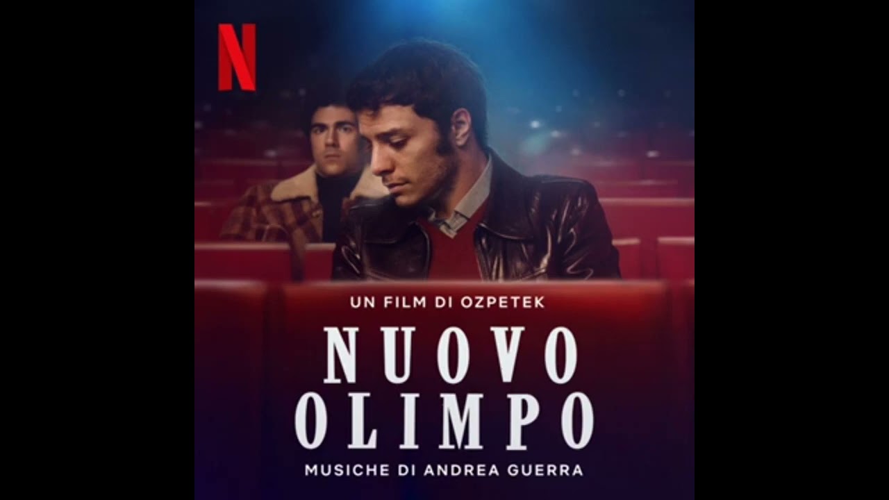 Nuovo Olimpo 2023 Soundtrack | Music By Andrea Guerra | A Netflix Original Film Score |