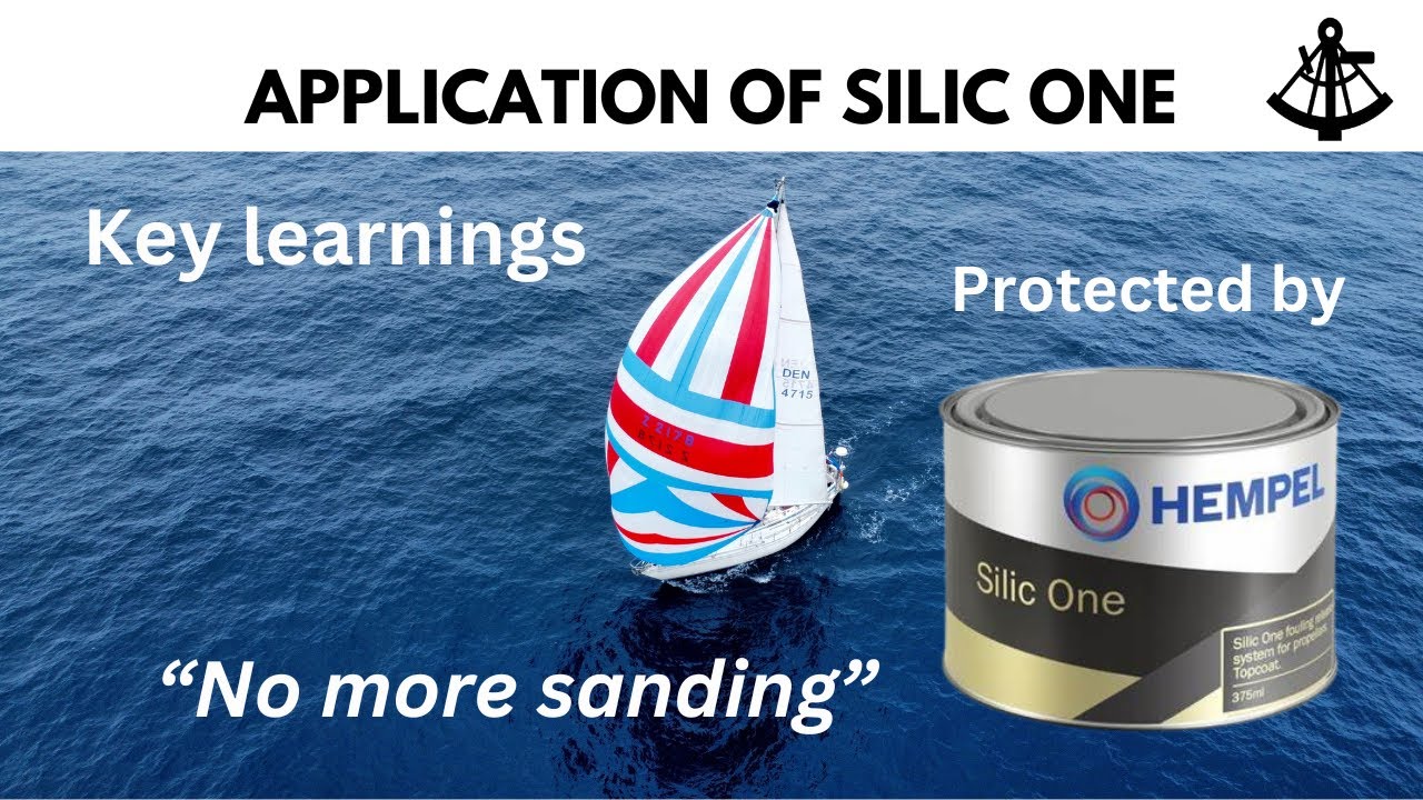 Hempel Silic One | Application & Key learnings | Saga47swan Sailing