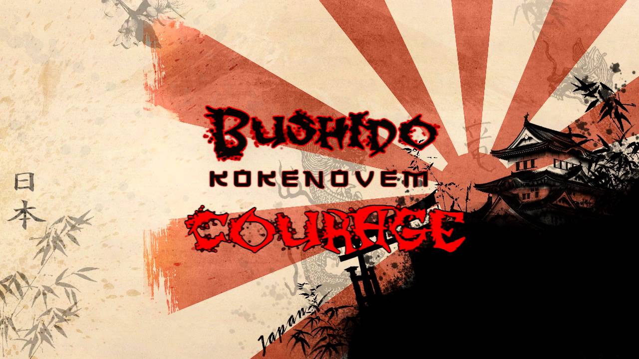 Kokenovem - Bushido - Courage