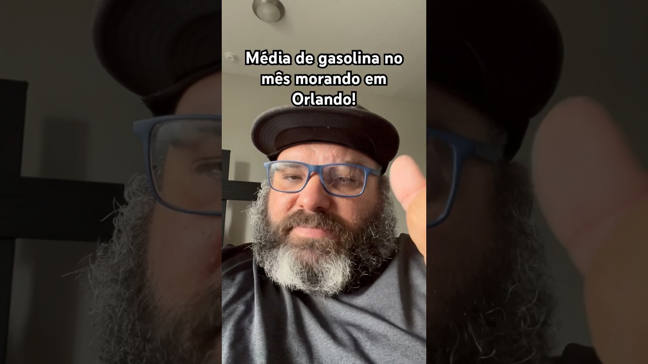 Presta atenção! Média de gasto de gasolina morando em Orlando. 