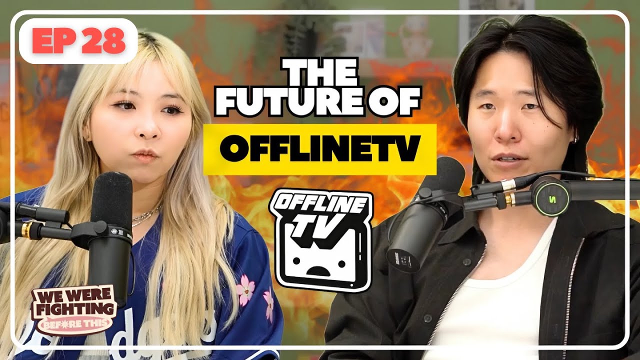 The future of OfflineTV 😰 | EP 28 | We Were Fighting Before This