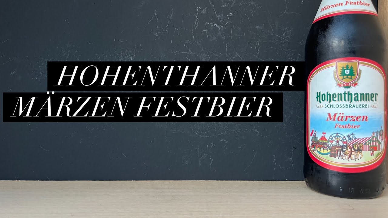 Обзор Hohenthanner Schlossbrauerei Märzen Festbier , Обзор Hohenthanner Schlossbrauerei