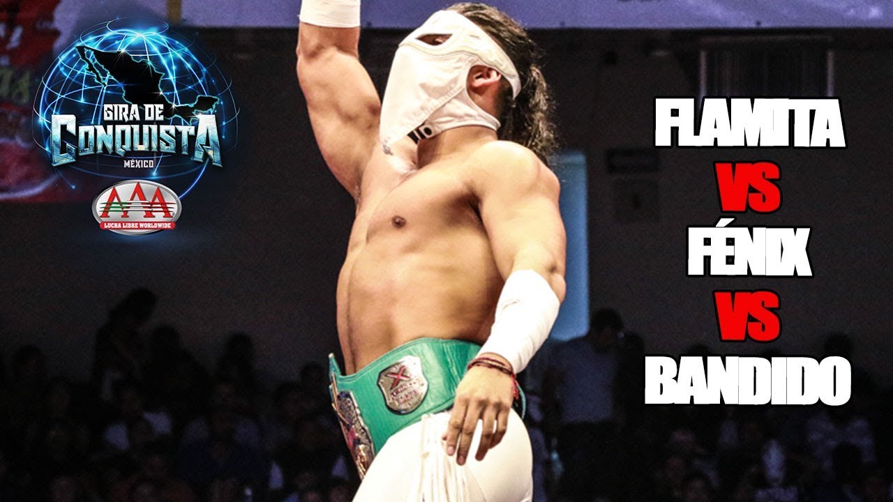 Fénix Vs Bandido Vs Flamita | Lucha Libre AAA Worldwide
