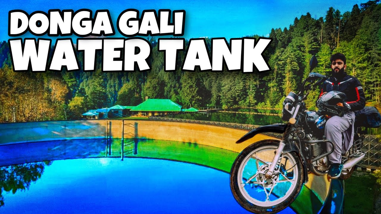 DONGA GALI WATER TANKS | MOST BEAUTIFUL WATER TANKS IN NATHIA GALI |🇵🇰EP10 MOTORCYCLE TOUR GALIYAT