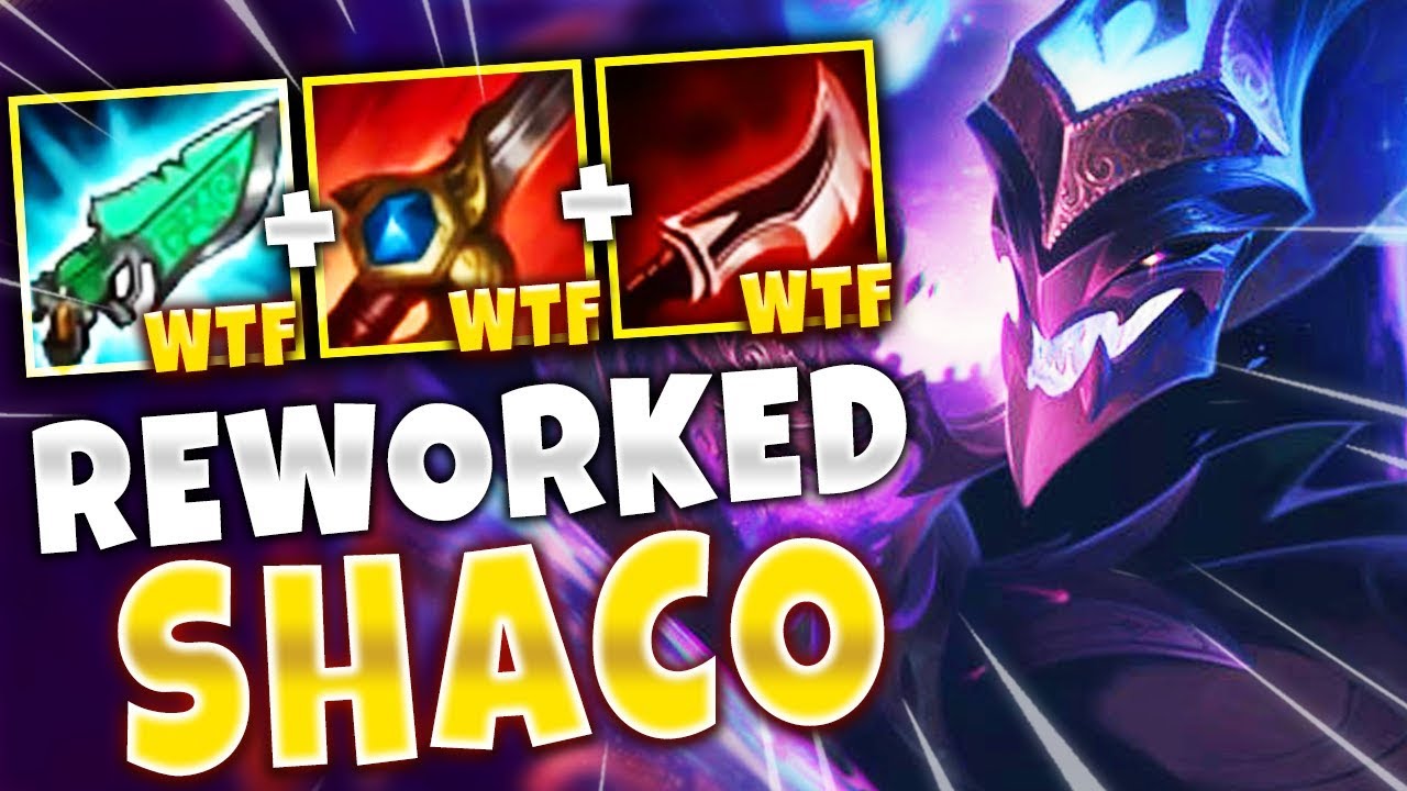 SHACO REWORK IS LIVE! AND IT'S BROKEN BEYOND BELIEF! - League of Legends