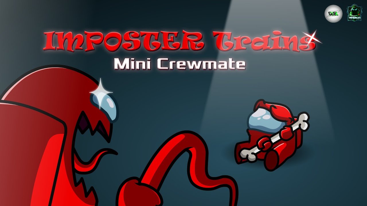 Imposter Trains Mini Crewmate - Story | Among Us Funny Animation