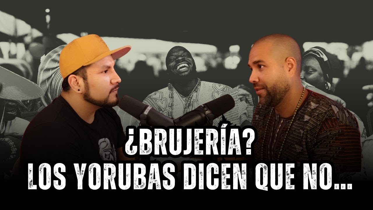 ¿Brujería? Los Yorubas dicen que NO… y revelan lo prohibido