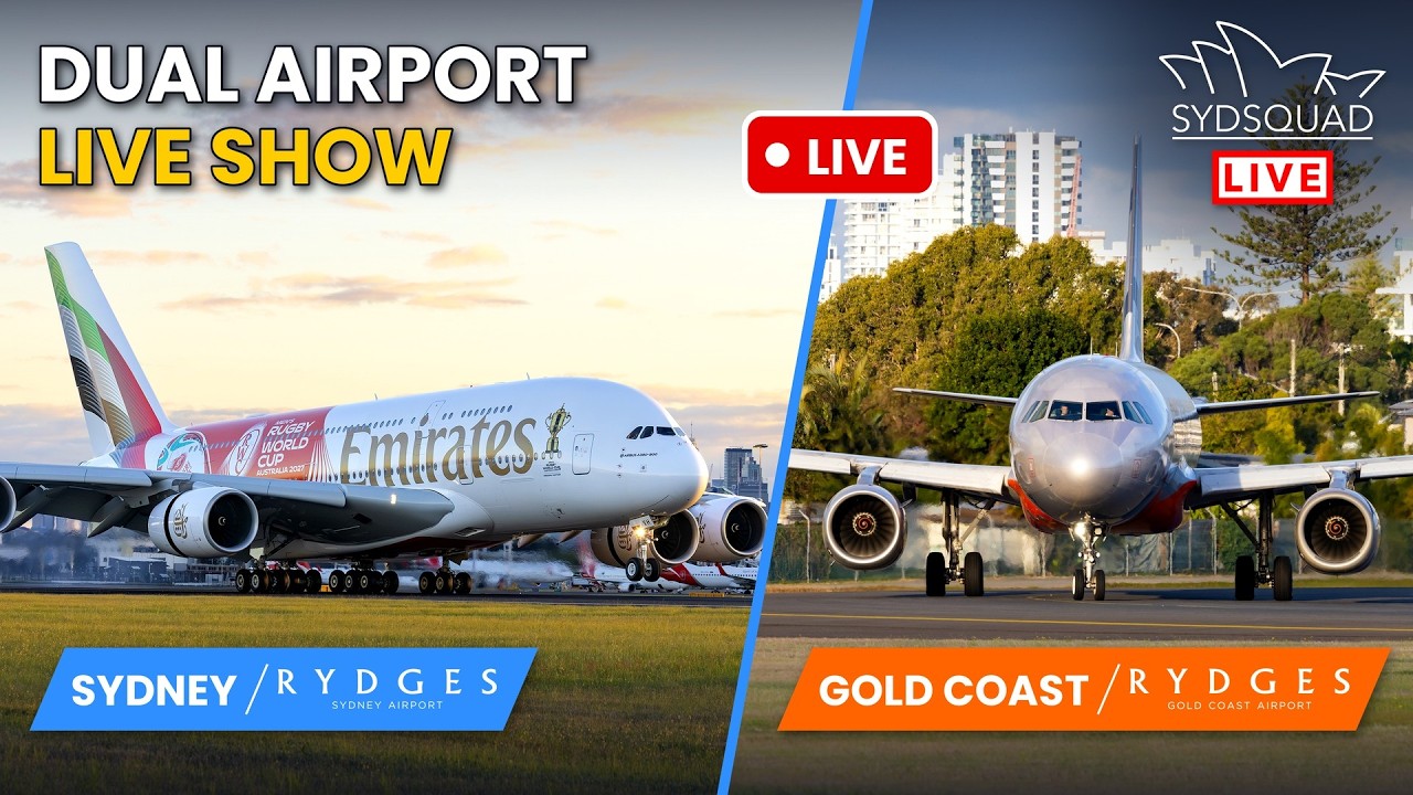 🔴 LIVE - DUAL Sydney & Gold Coast Airports. Emirates 