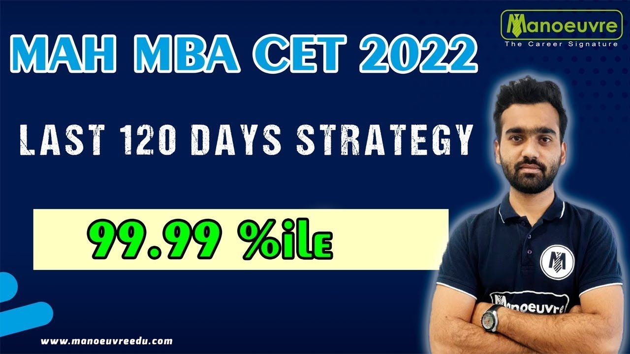 MAH MBA CET - 2022 | Last 120days Strategy To Score 99.99%ile...