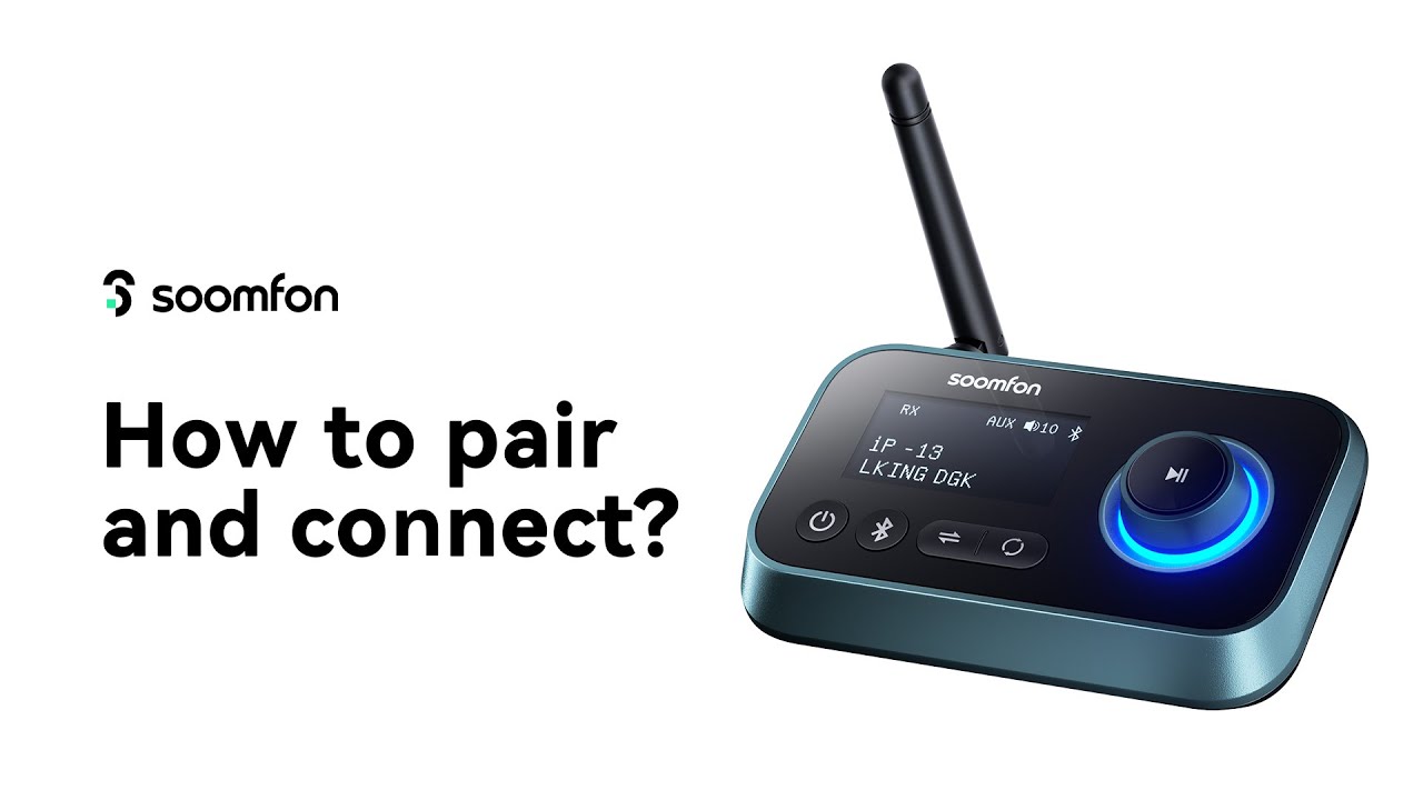 How to pair and connect Soomfon 3-in-1 bluetooth transmitter receiver SKU: BT013/BT17