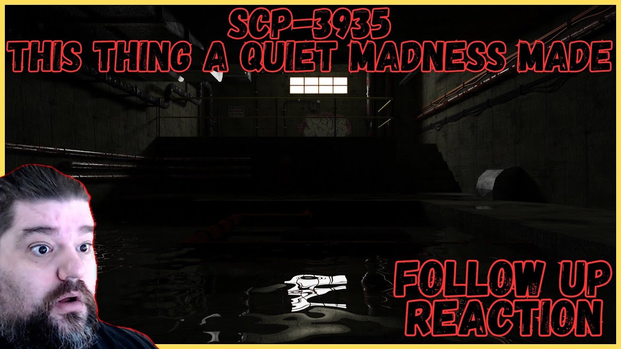Reacting to SCP 3935 | Follow up | This Thing a Quiet Madness Made |
