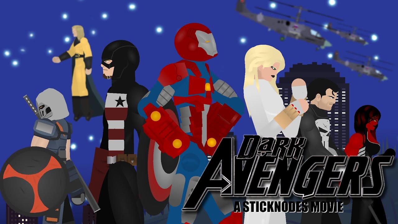 Dark Avengers — a Sticknodes Movie (2025)