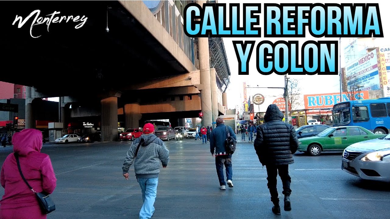BARES Y CANTINAS DE LA CALLE REFORMA Y COLÓN CENTRO DE MONTERREY México Walking Tour (4k)