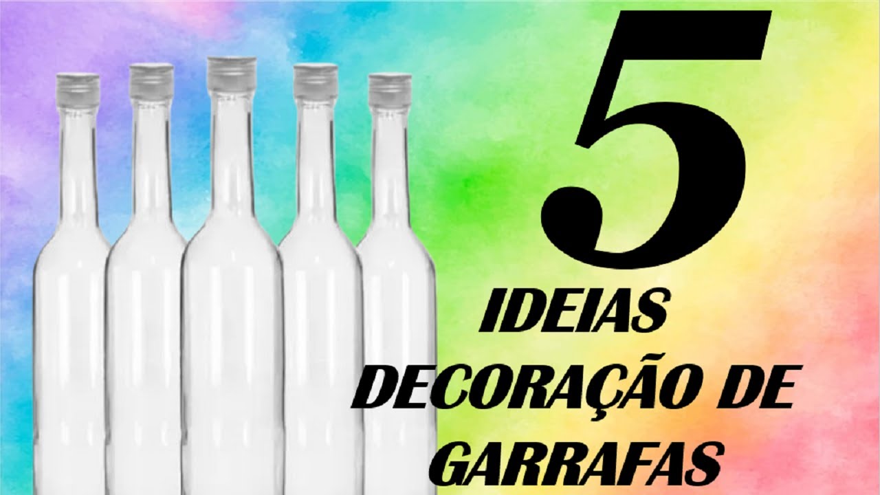 5 IDEIAS DE DECORAÇÃO DE GARRAFAS DE VIDRO - FÁCIL DE FAZER @luci buzo
