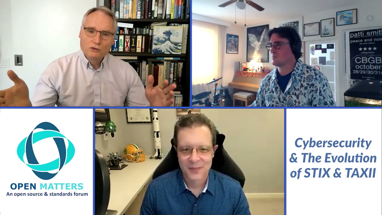 Open Matters: Cybersecurity & The Evolution of STIX & TAXII