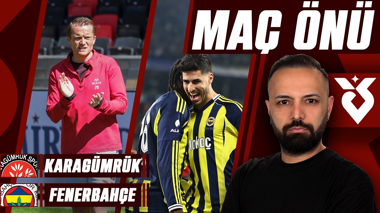 ÜST ÜSTE İKİNCİ GALİBİYET GELECEK Mİ? | KARAGÜMRÜK - FENERBAHÇE | MAÇ ÖNÜ