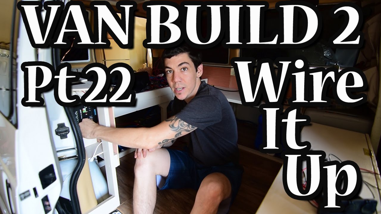 VAN BUILD 2pt.22 WIRING THE LIVING AREA, ULTIMATE STEALTH ASTRO CAMPER VAN DWELLING