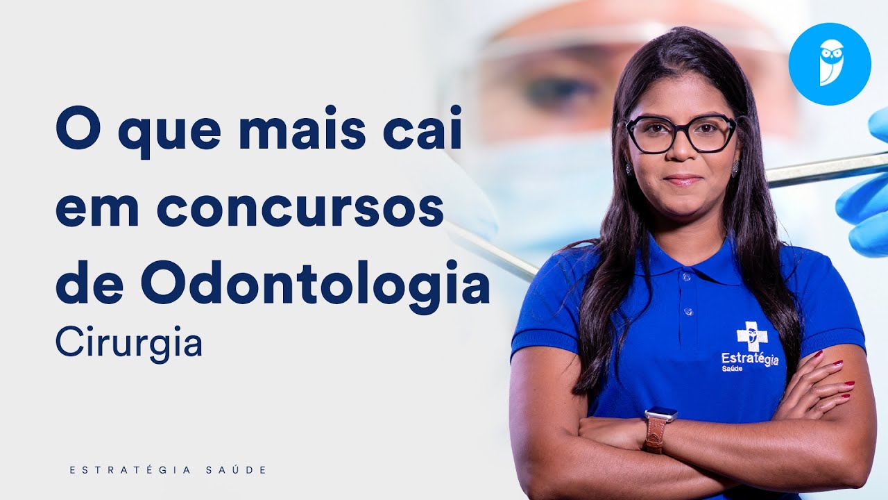 Cirurgia: o que mais cai em concursos de Odontologia!