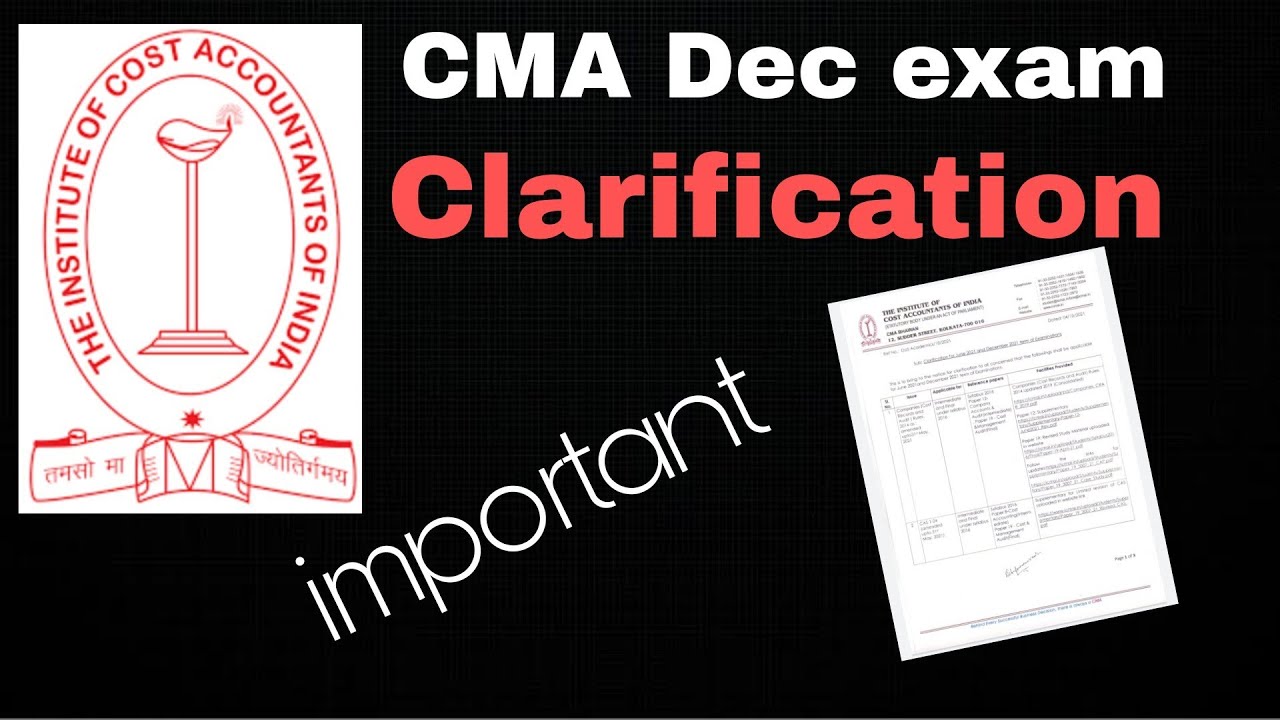 CMA Dec 2021 exam Important Clarification