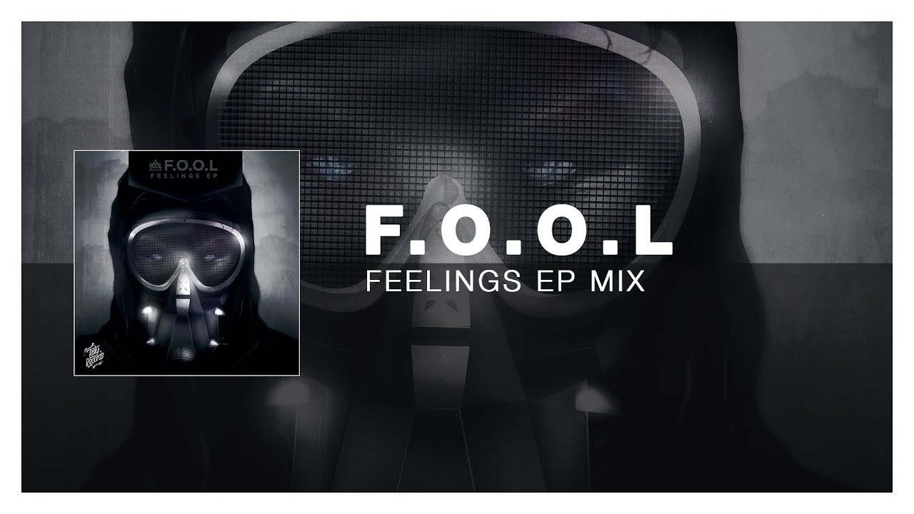 F.O.O.L - Feelings EP [Tasty Release]