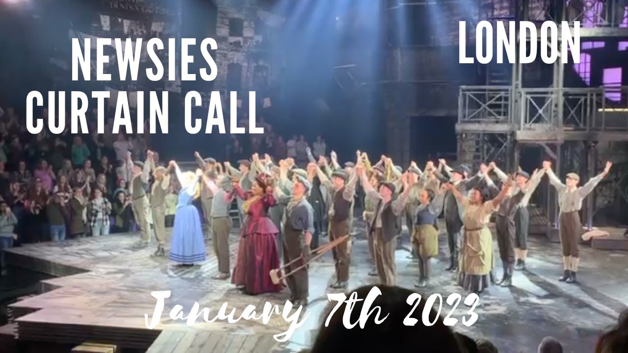 FULL Newsies Curtain Call | London, January 7th 2023