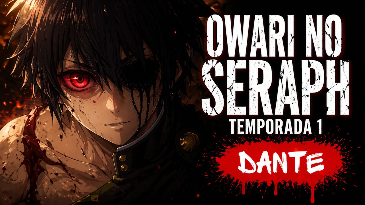 Owari no Seraph Temporada 1 🔥 Resumen Completo | Humanos vs Vampiros