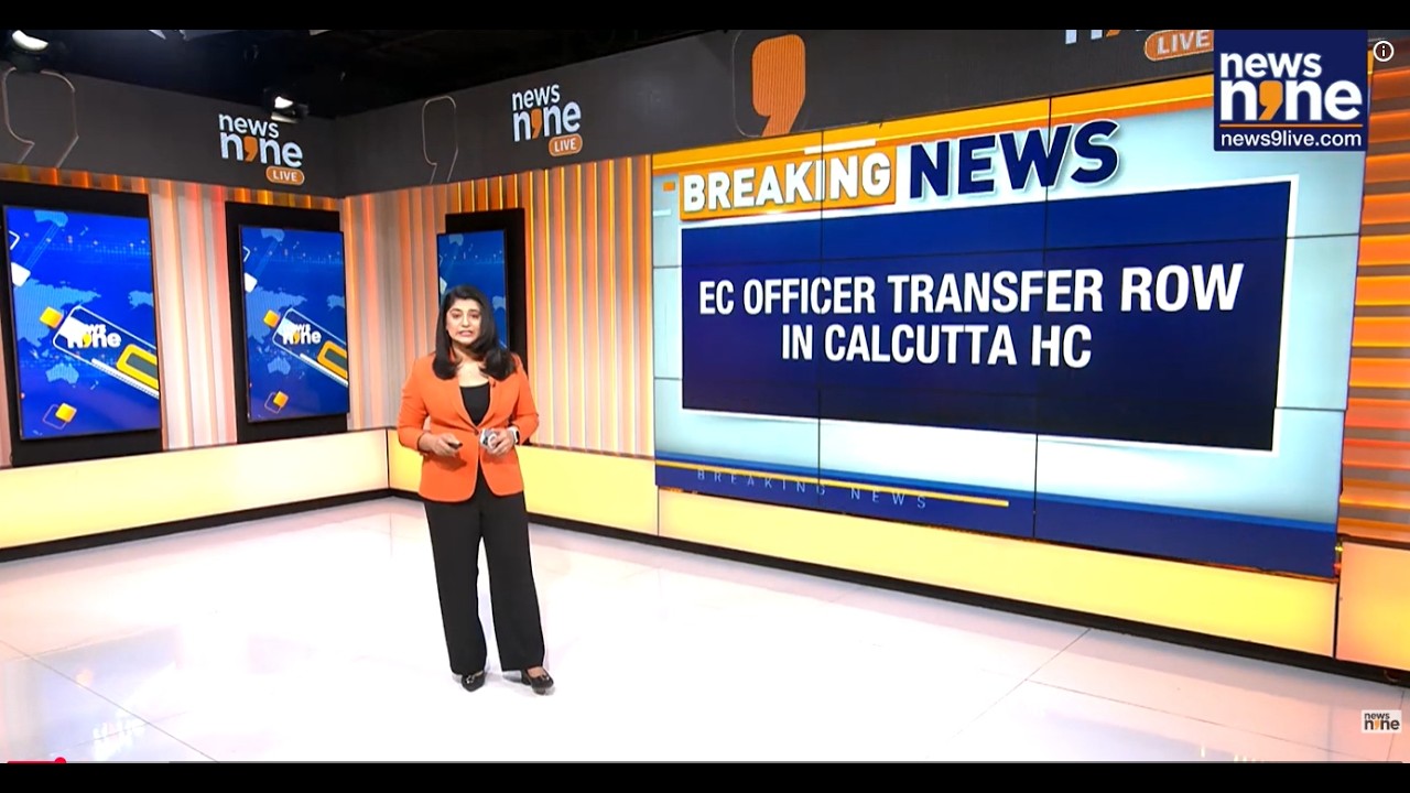 EC OFFICER TRANSFER ROW IN CALCUTTA HIGH COURT | BREAKING | News9