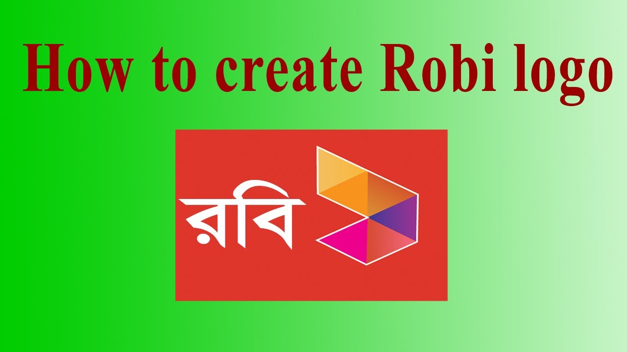 How to create logo easy: Robi Logo Design