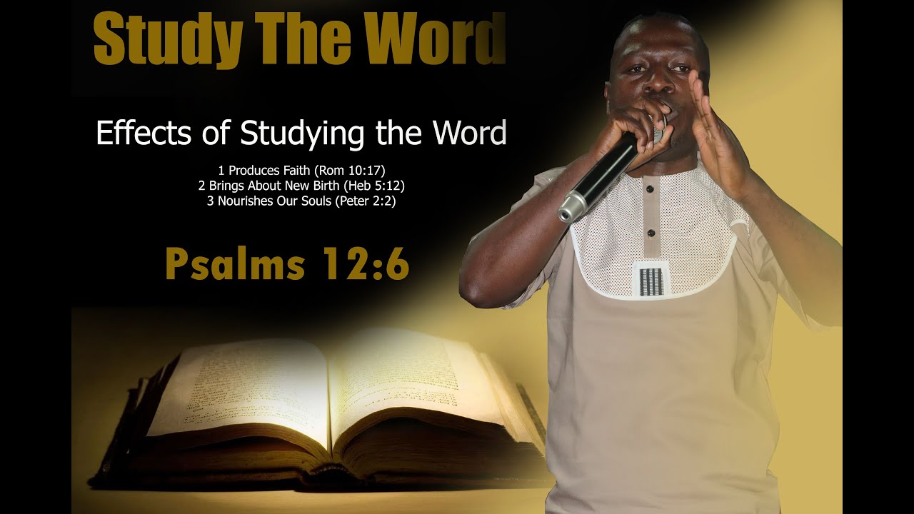 STUDY THE WORD BY PASTOR C SEMONO
