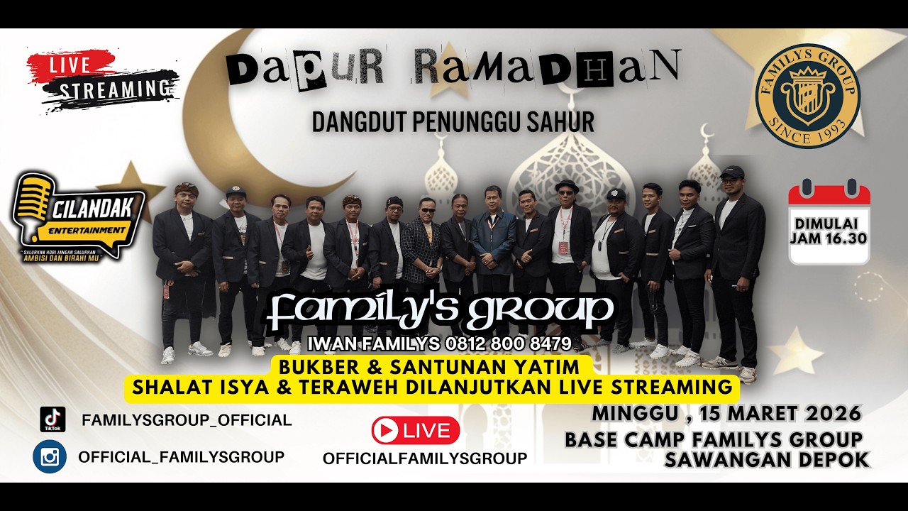 Live Familys Group Edisi Buka Bersama & Santunan Yatim Special Ramadhan 1447H | Minggu 15 Maret 2026