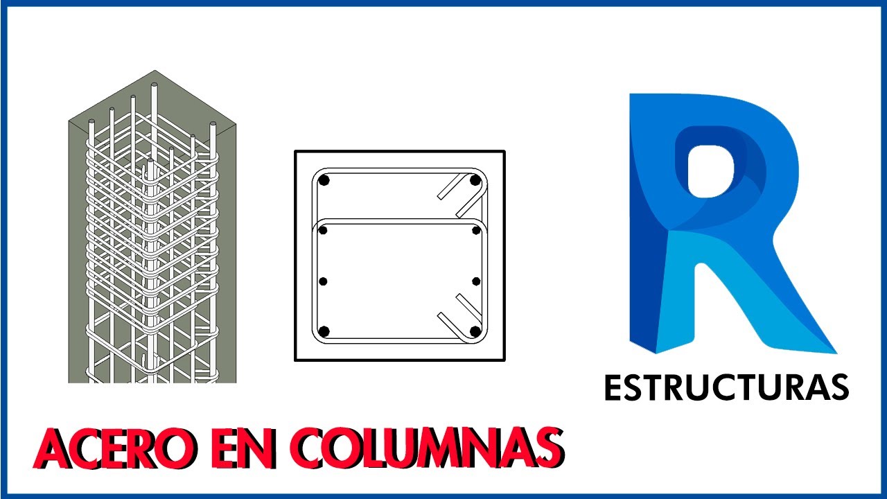 Curso Revit 2021 |EST| Clase 14 - Acero en Columnas