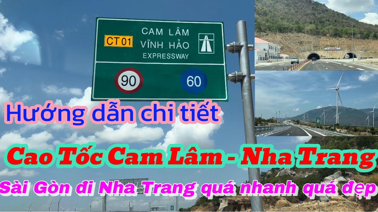 Hướng dẫn chi tiết đi Cao Tốc Cam Lâm - Nha Trang. Sài Gòn đi Nha Trang không chỉ nhanh mà còn đẹp
