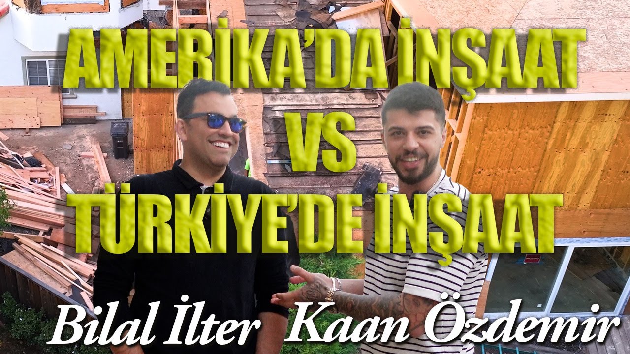 AMERİKA'DAKİ İNŞAATÇI VS TÜRKİYE'DEKİ İNŞAATÇI