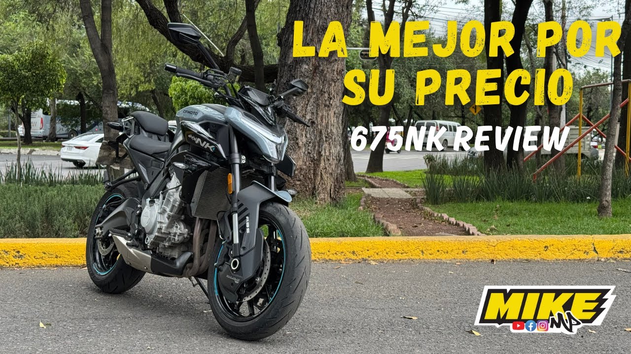 CFMOTO 675NK ⭐️ ¿La MEJOR OPCIÓN por 150 MIL PESOS? ¿La RECOMIENDO? Review 