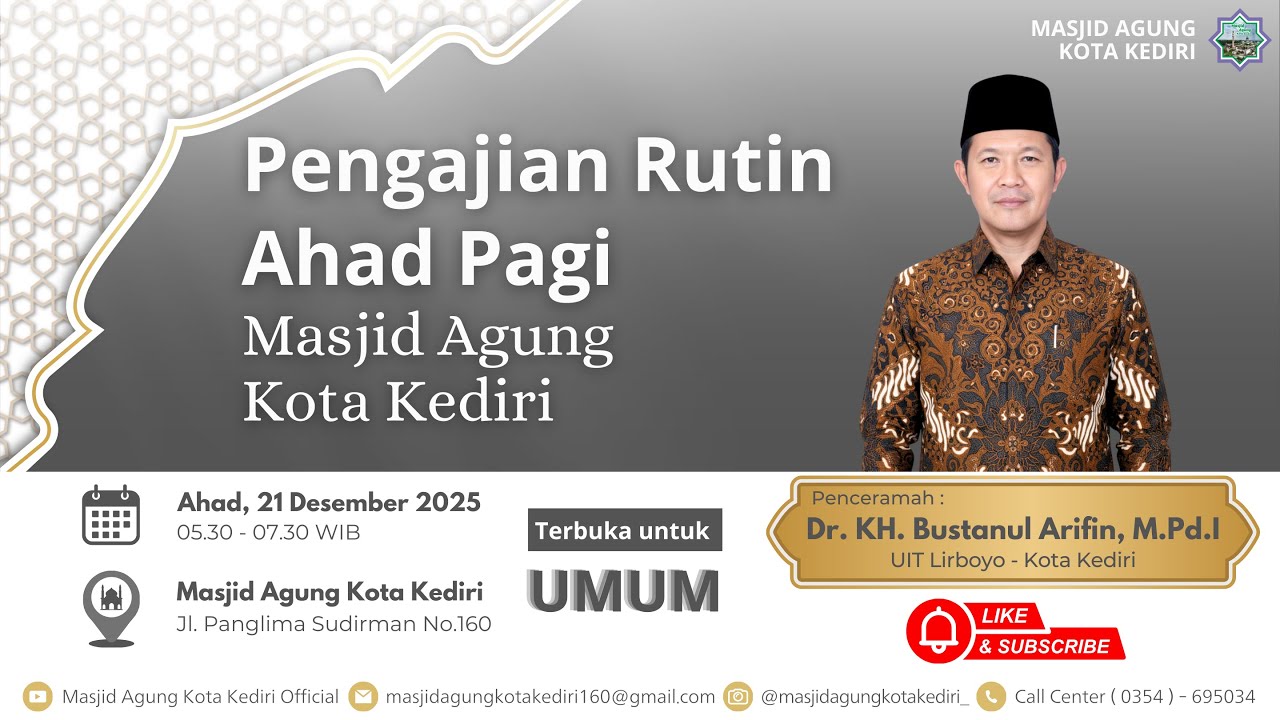 🔴 [LIVE] PENGAJIAN RUTIN AHAD PAGI MASJID AGUNG KOTA KEDIRI | Dr. KH. BUSTANUL ARIFIN, M.Pd.I