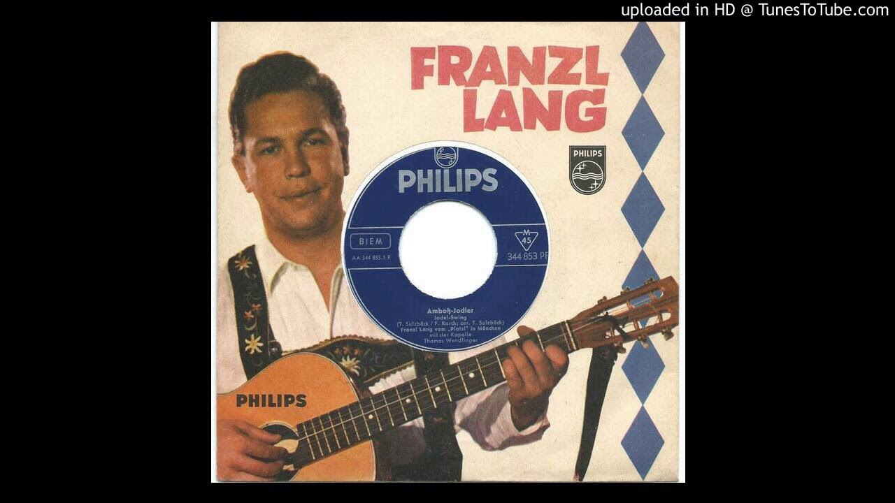 Franzl Lang- Amboß jodler 1957