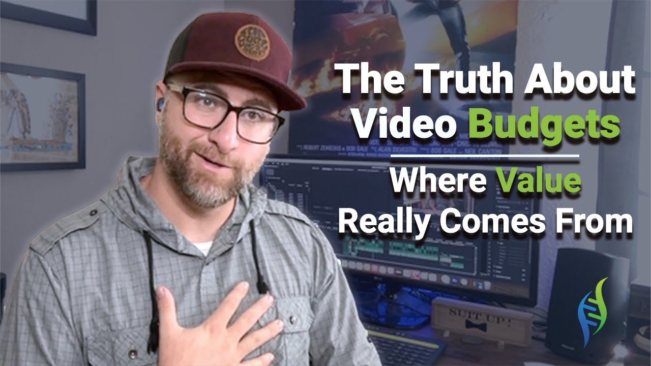 The Truth About Video Budget | Where Value Really Comes From