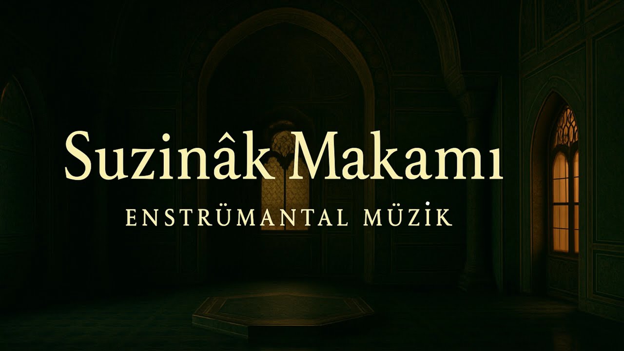 Suzinâk Makamında Hüzünlü ve Zarif Enstrümantal Müzik | Klasik Türk Tınıları