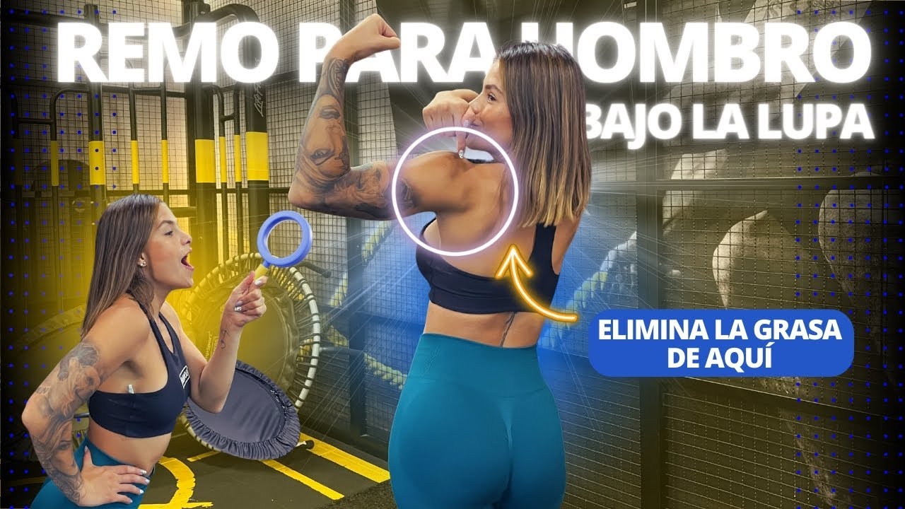 🔍Remo hombro posterior  | BAJO LA LUPA 🔍  |  ❤️ ¿CANSADA del gordito del brasier?