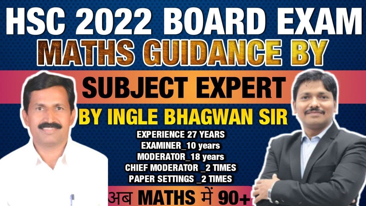MATHS GUIDANCE BY CHIEF MODERATOR FOR HSC BOARD EXAM 2022 | MATHS में टॉप करने का फॉर्मूला