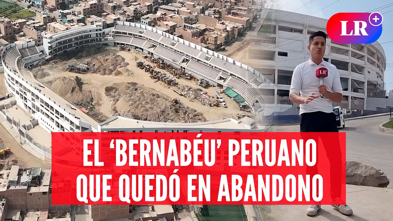 El “Bernabéu” abandonado de Lima: más de S/25 millones en estadio fantasma en Chorrillos | #EnVivoLR