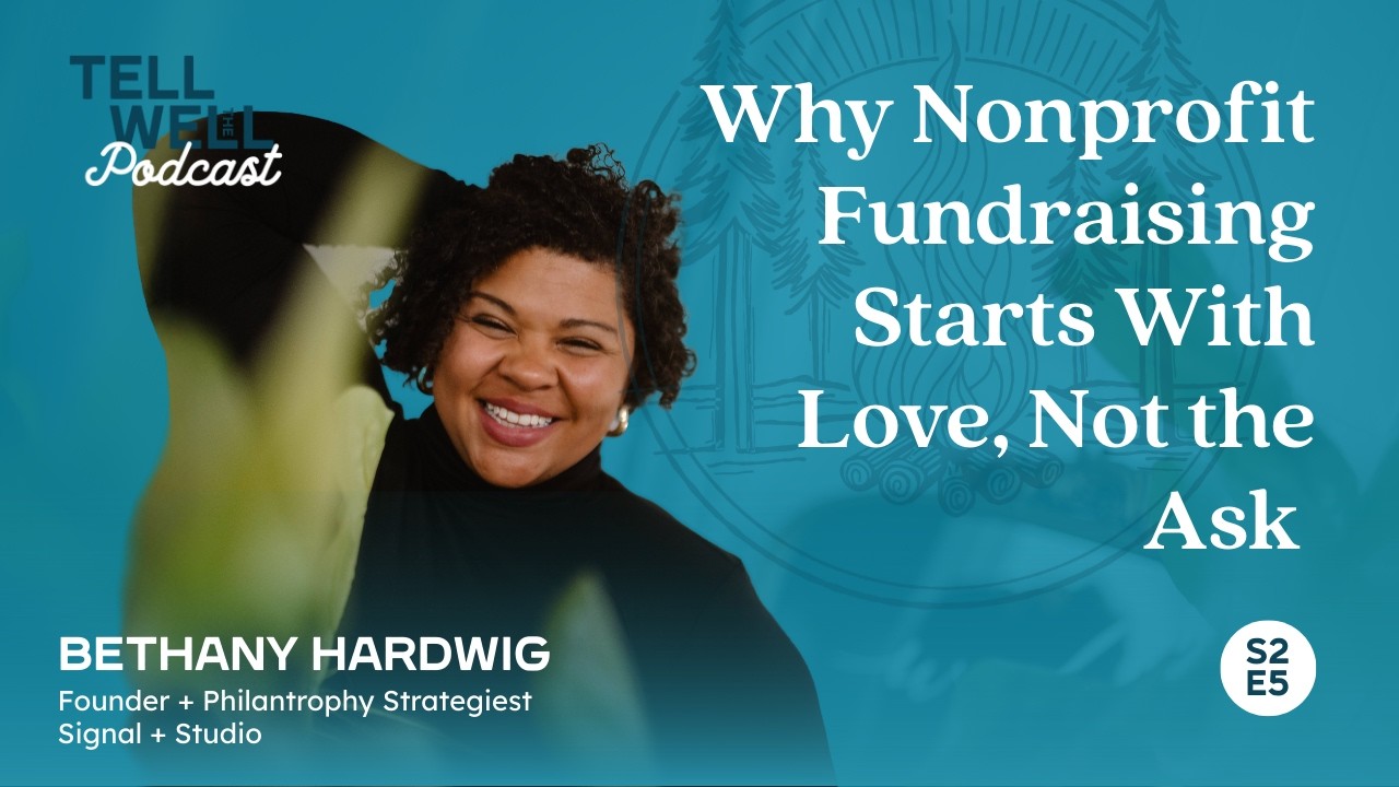 Why Higher Ed Fundraising Starts With Love, Not the Ask with Bethany Hardwig