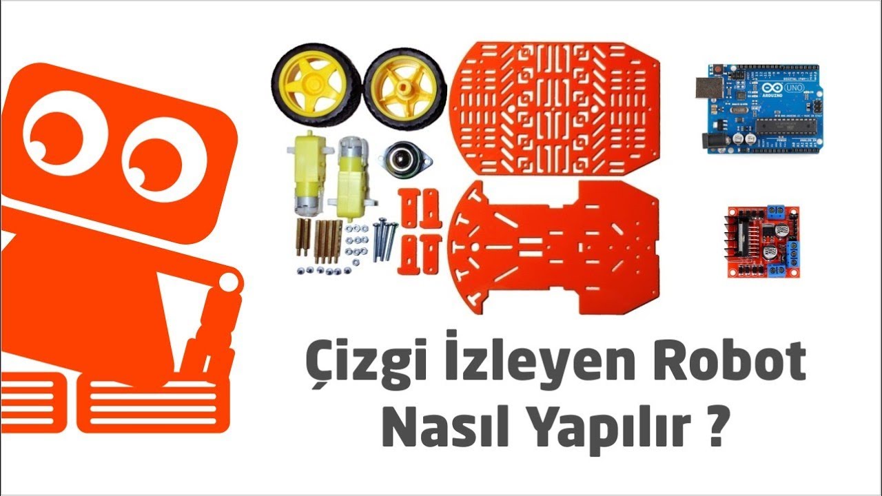 &Ccedil;izgi İzleyen Robot Nasıl Yapılır? (Arduino İle Detaylı Yapımı)