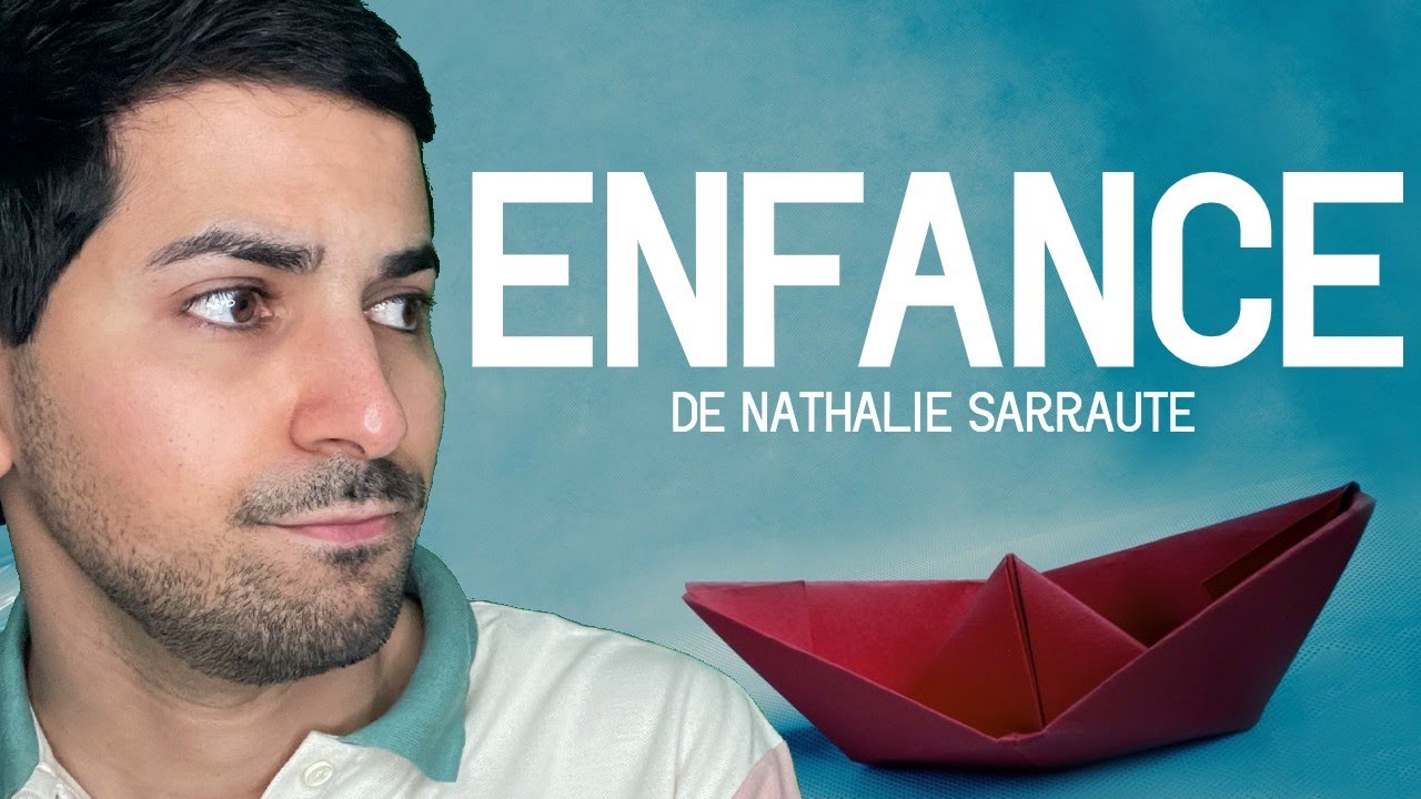 ENFANCE DE NATHALIE SARRAUTE TE PERTURBE - RÉSUMÉ